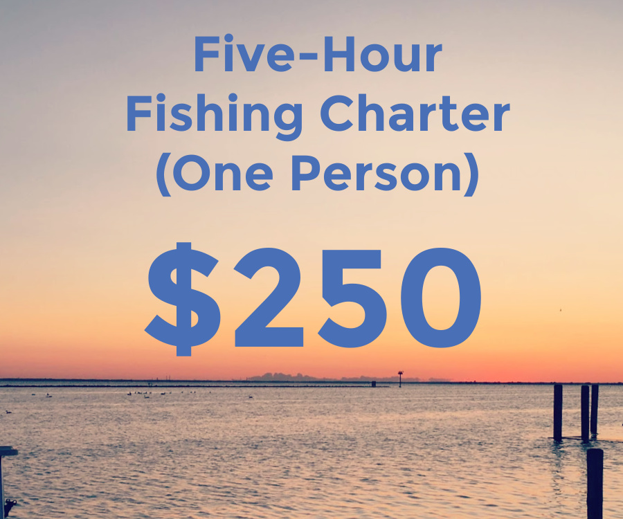 five hour fishing charter for one person