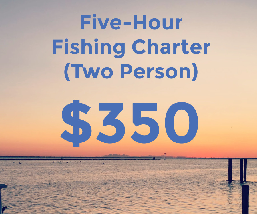 five hour fishing charger for two people